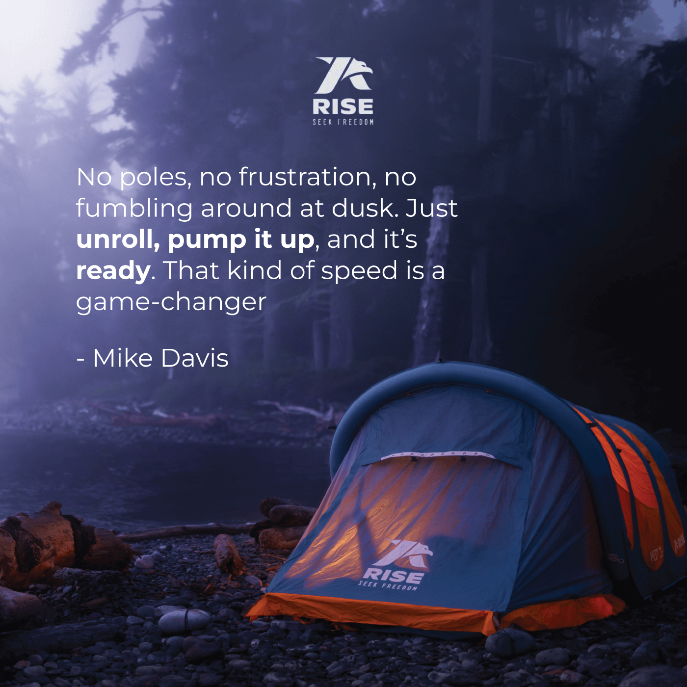 Rise Outdoor testimonial by Mike Davis